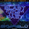 Blast from the Past (Original Mix) - Skyfield