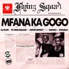 Mfana Ka Gogo (Remix) - DJ Kafi&Flying Squad&Mpho Spizzy&Miano&Steleka