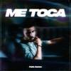 ME TOCA - Pablo Santos&DJ Tokyo&JARP