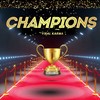 Champions - DJ AKS