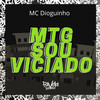 MTG Sou viciado - Mc Dioguinho