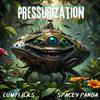 Pressurization (feat. CUMFI R.A.S) - Spacey Panda&Cumfi R.A.S