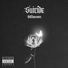 Suicide (Explicit) - 9eleven&James Gill&Legion Beats