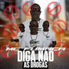 Diga Não as Drogas (Explicit) - MC Fumaça