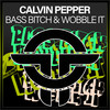 Wobble It - Calvin Pepper