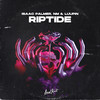Riptide - Isaac Palmer&NM&Luupin