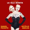 La Isla Bonita - Daniel Peixoto&Getúlio Abelha&Dj Chernobyl