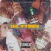 DA VYBEZ (feat. Nveem Jackman & Spillz Bentley) (Explicit) - Jae Chaso&Nveem Jackman&Spillz Bentley