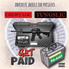 Get Paid (Explicit) - Chewy Loc&Yung Slic