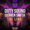 The Link (feat. Dorien Smith) - Duty Sound&Dorien Smith