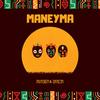 Maneyma - Invasion&Dang3r