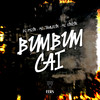 Bumbum Cai (Explicit) - DJ PKZIN&Mc Thalezin&MC VINICIN