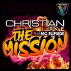 The Mission (Mario Fischetti Remix) - Christian Luke&MC Flipside