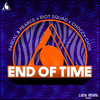 End Of Time - Pascal & Pearce&Riot Squad&Choccy Chox