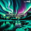Northern Lights (Extended Mix) - Lightning vs Waveband