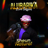 Alubarika (Live Session) - Sheun Natural