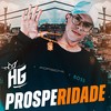 Prosperidade - MC HG