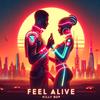 Feel Alive (Killy Bop) (feat. Precious) - King Thayo&Precious