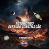 Automotivo Derruba Constelação (Explicit) - DJ MARQUES 011&BM Hits Produtora