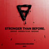 Stronger Than Before - arodes&Andrea Oliva&Moeaike