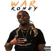 War (Explicit) - Roney