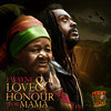 Love & Honour for Mama - i wayne