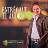 Entrégame Tu Amor - Andres Caballero