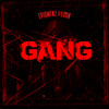 Gang - EpiqMenz&Eson