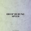 Drop Hurung Speed - Arie Gogon