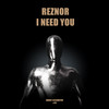 I Need You - Reznor