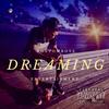 Dreaming (Explicit) - BottomBoysEnt