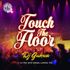 Touch the Floor (feat. DJ Tira, Skye Wanda, Luxman & Tns) - Dj Gukwa&DJ Tira&Skye Wanda&Luxman&TNS