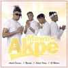 Mawu Akpé - Arnold Dacruss&Rimxale&Sitara Klody&El Miliaro