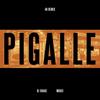 Pigalle (4B Remix) - 4B&DJ Snake&Moksi