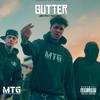 Gutter (feat. Lightz MTG, YTrizz & Breezy) (Explicit) - Married The Game LTD&Lightz MTG&YTrizz&Breezy