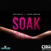 Soak - Chris Martin&Machel Montano