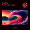 Waves Of Love - Dimas Mixon
