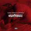 Nightmares (feat. Zaheer) (Explicit) - Yung Hyper&Zaheer