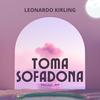 Toma Sofadona - Leonardo Kirling