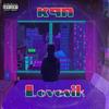 LoveSik (Explicit) - K9N