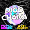 Digo Chaka Vs. Rebuke (Remix) - Axel Martinez&Franco giugno