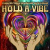 Hold a Vibe (Explicit) - Galactik Vibes