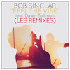 Feel the Vibe (Anjey Remix) - Bob Sinclar&Anjey&Dawn Tallman