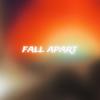 fall apart - Xed