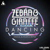 Dancing (Pascal & Pearce Remix) - Zebra & Giraffe&Pascal & Pearce