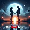 Me And You (Explicit) - Alice Thomas&Lucy Thomas