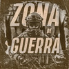 Zona de Guerra (Explicit) - Astro G&Mano Tralha