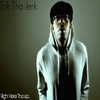 Flyest In The World (Explicit) - Erk Tha Jerk&Traxamillion