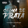 Chuva de Prata (Explicit) - Dj Saldinha&Mc Myca Yzzy