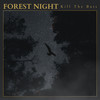 Forest Night - Kill the Bass